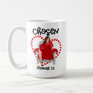 Chosen Jeremiah 1:5 Valentine Galentines Day By Go Coffee Mug
