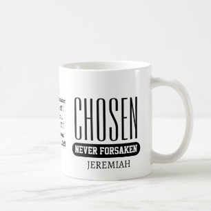 CHOSEN NEVER FORSAKEN Personalised Christian  Coffee Mug