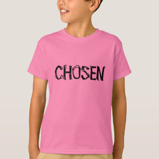 Chosen T-Shirt