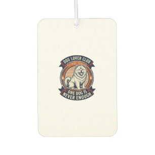Chow Chow Dog Shirt One Dog Is Never Enough Retro Car Air Freshener