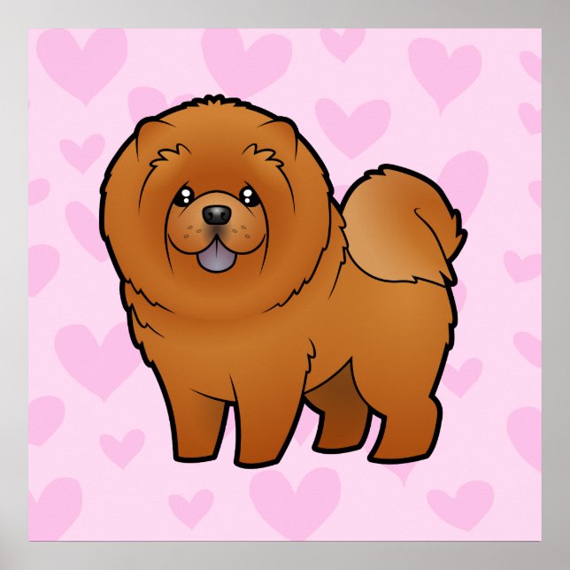 Chow Chow Love Poster (Front)