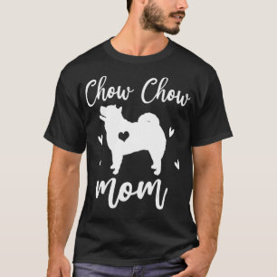 Chow Chow Mom Mother's Day Dog Lovers Gifts T-Shirt