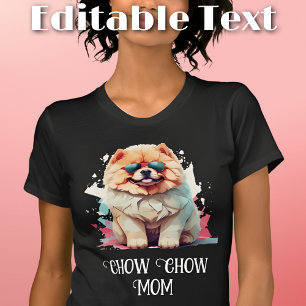 Chow Chow Mum Dog Sunglasses T-Shirt