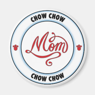 Chow Chow Mum Magnet