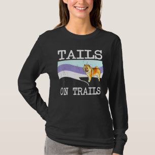 Chow Chow Tails On Trails Dog Hiking T-Shirt
