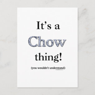 Chow Chow Thing Postcard