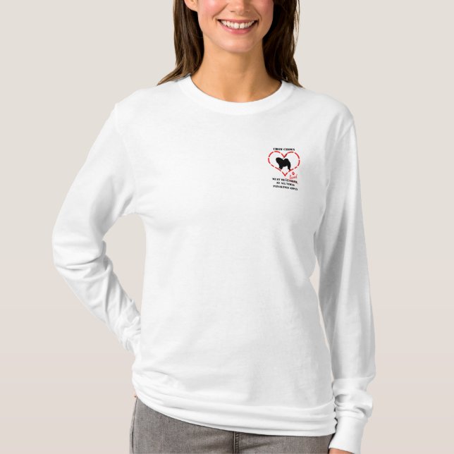 Chow Chows Must Be Loved T-Shirt (Front)