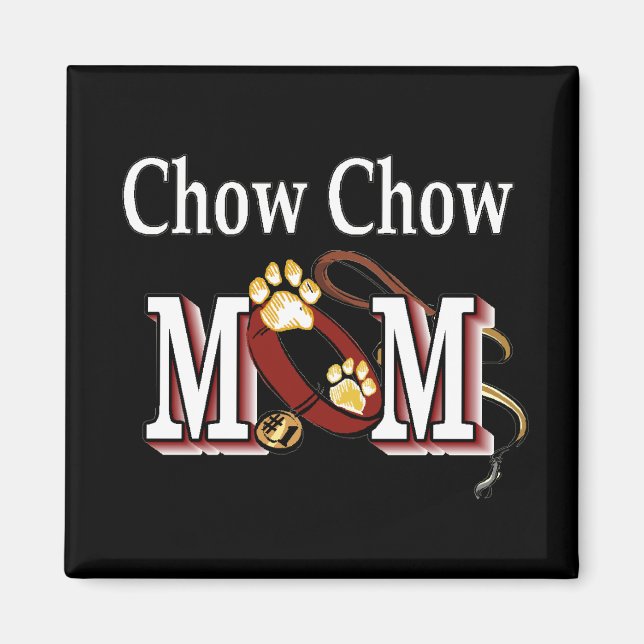 chow mum Magnet (Front)