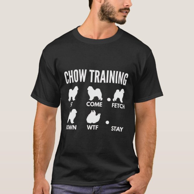 Chow Training Chow Chow Dog Tricks  T-Shirt (Front)