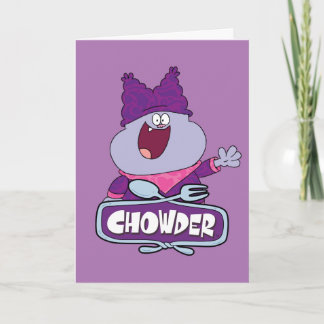 Chowder Waving Card