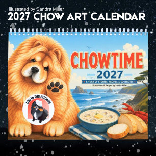 CHOWTIME 2027 • MEDIUM • Chow Art • Sandra Miller Calendar