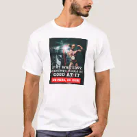 Gym motivation t on sale shirt