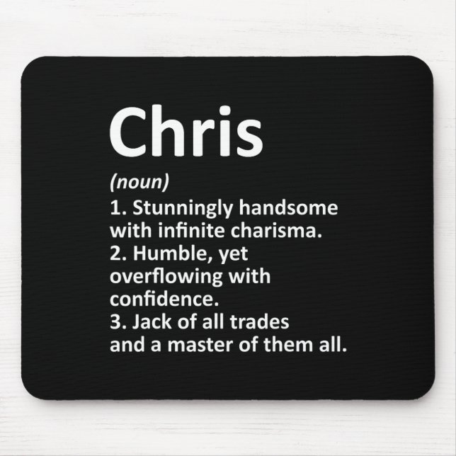 Chris Definition Personalised Name Funny Birthday  Mouse Pad (Front)