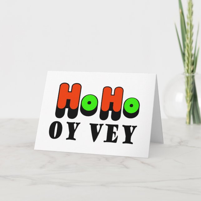 Chrismukkah Ho Ho Oy Vey Greeting Card (Front)