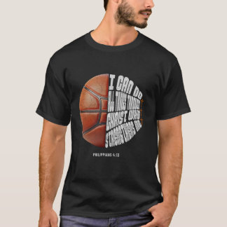 Christ Basketball Bible verse Christian Bible Bask T-Shirt