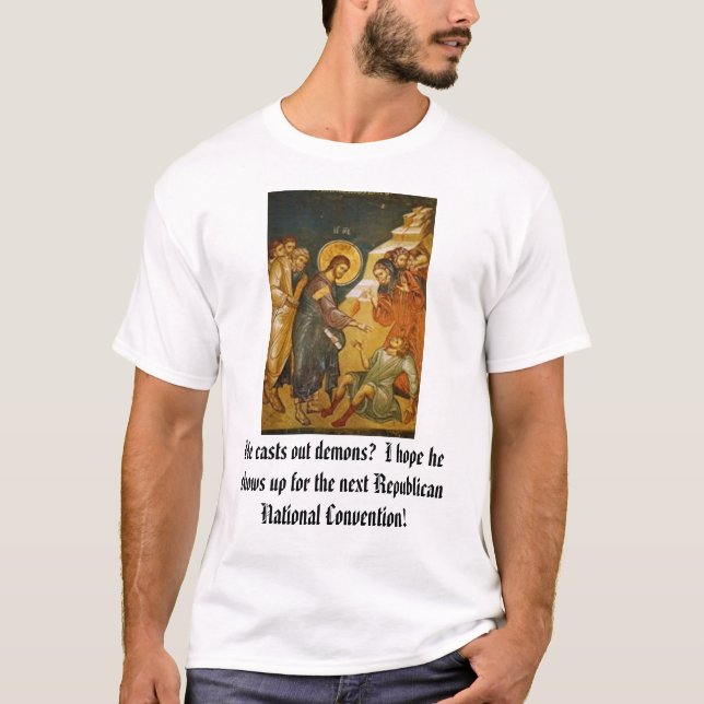 Christ Casting Out Demons T-Shirt (Front)