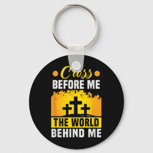 Christ Cross Before Me The World Behind Me Christi Key Ring