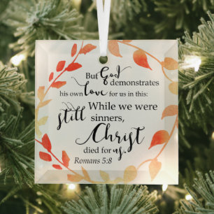 Christ died for us Bible Verse Fall autumn wreath Glass Tree Decoration