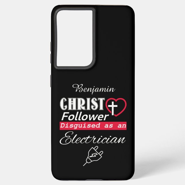 Christ Follower Disguised As Electrician Christian Samsung Galaxy S21 Ultra Case (Back)