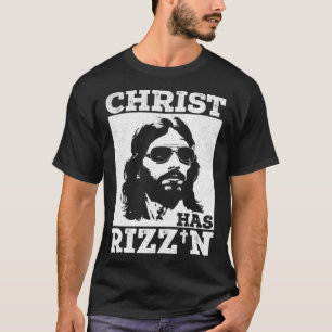 Christ has Rizz n Risen Cool Jesus Charisma Game H T-Shirt