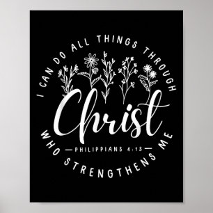 Christ I Can Do All Things Through Who Strengthens Poster
