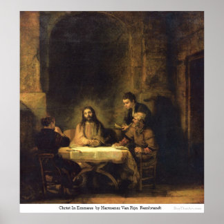 Christ In Emmaus  by Harmensz Van Rijn Rembrandt Poster