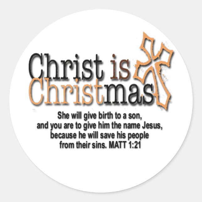CHRIST IS CHRISTMAS CLASSIC ROUND STICKER (Front)