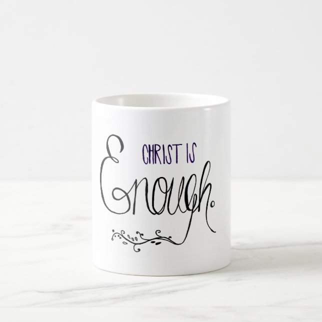 Christ is Enough Coffee Mug (Center)