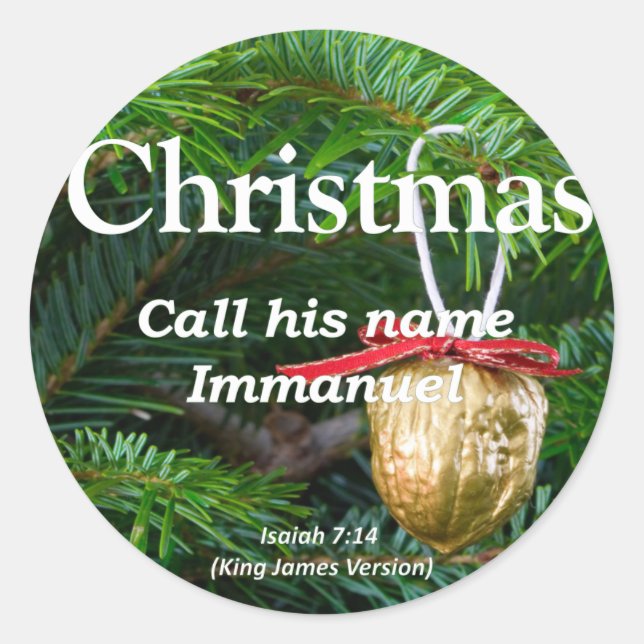 Christ is Immanuel Christmas Isaiah 7-14 Classic Round Sticker (Front)