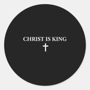 Christ Is King Christian Cross Religious Jesus Men Classic Round Sticker