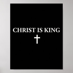 Christ Is King Christian Cross Religious Jesus Men Poster