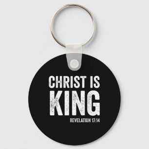 Christ Is King Revelation 17_14 Christian Christ I Key Ring