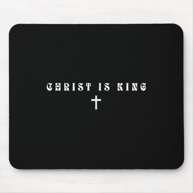 Christ Is King Subtle Christian Minimal Religious  Mouse Pad (Front)