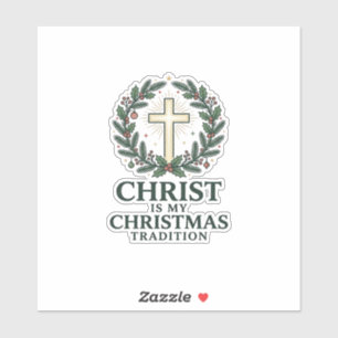 Christ Is My Christmas Tradition Vintage Cross Des
