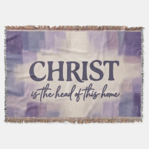 CHRIST Is the Head of This Home   Christian Throw Blanket