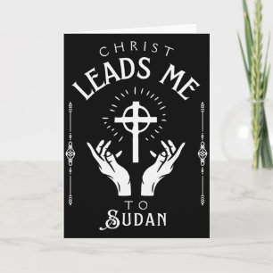 Christ Leads Me To Sudan Card