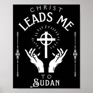Christ Leads Me To Sudan Poster