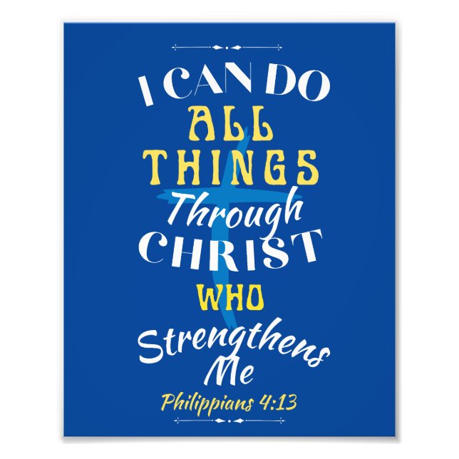 Christ Strengthens Me Photo Print (Front)