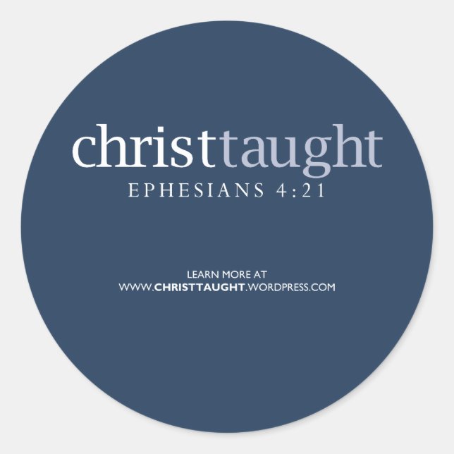 Christ-Taught Sticker (Front)