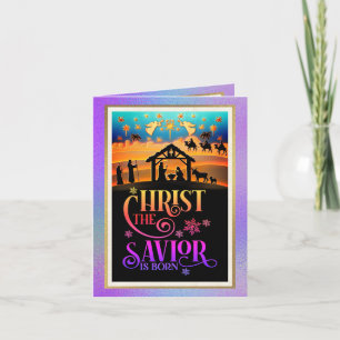 "Christ The Saviour Is Born" Nativity Christmas Holiday Card