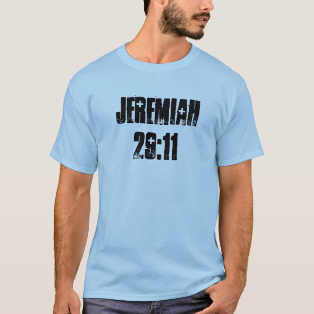 Christ Walk Apparel "Jeremiah 29:11" T-Shirt (Front)