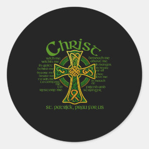 Christ With Me Celtic Cross St. Patrick Breastplat Classic Round Sticker
