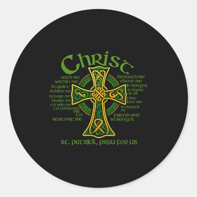 Christ With Me Celtic Cross St. Patrick Breastplat Classic Round Sticker (Front)