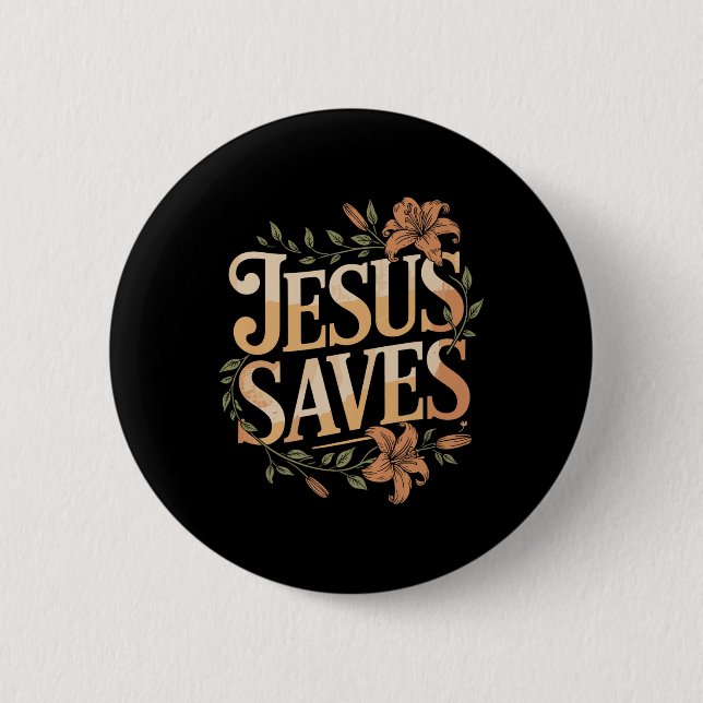Christan Jesus Saves Premium  6 Cm Round Badge (Front)