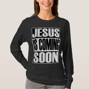 Christerest Jesus Is Coming Again Christian Gift T-Shirt