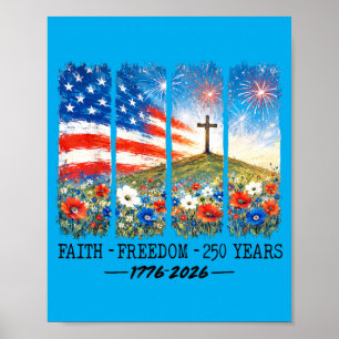 Christian 250 Anniversary 250 Years Faith Dom 4th Poster