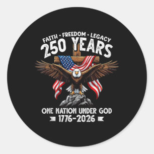 Christian 250 Years Faith Dom 4th July 250 Classic Round Sticker