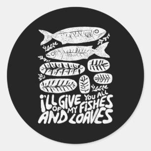 Christian 2 Fishes 5 Breads 5000 Against _1 Classic Round Sticker