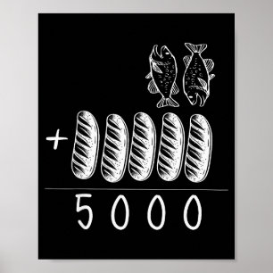 Christian 2 Fishes 5 Breads 5000 Against Poster