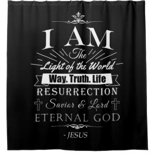 Christian Amazing Bible Claims of Jesus: I AM Shower Curtain